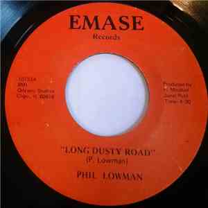 Phil Lowman - Long Dusty Road mp3 album