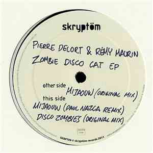 Pierre Delort & Rémy Maurin - Zombie Disco Cat EP mp3 album