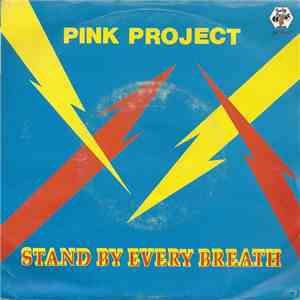Pink Project - Stand By Every Breath mp3 album