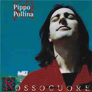 Pippo Pollina - Rossocuore mp3 album