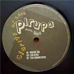 Pirupa Feat. Baz - Clarity Of Love mp3 album