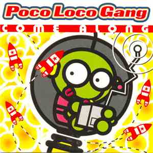 Poco Loco Gang - Come Along mp3 album