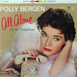 Polly Bergen - All Alone By The Telephone mp3 album
