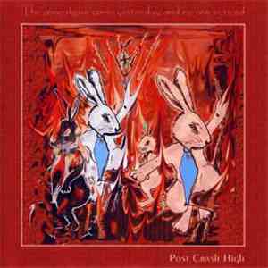 Post Crash High - The Apocalypse Came Yesterday And No One Noticed mp3 album