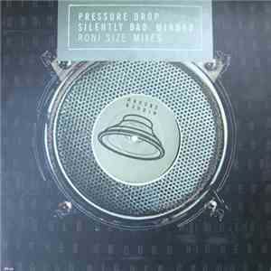 Pressure Drop - Silently Bad Minded (Roni Size Mixes) mp3 album