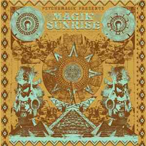 Psychemagik - Magik Sunrise mp3 album