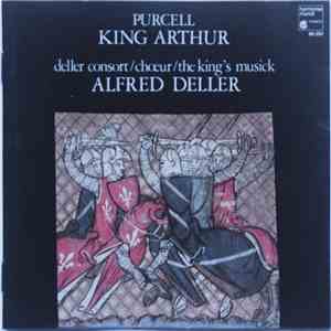 Purcell - Deller Consort, The King's Musick, Alfred Deller - King Arthur (Extraits) mp3 album