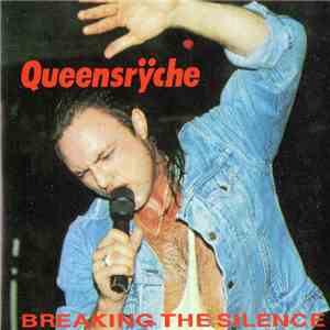Queensrÿche - Breaking The Silence mp3 album
