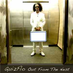 Quizflo - Out From The Nest mp3 album