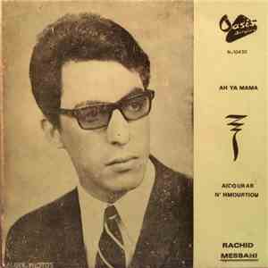 Rachid Mesbahi - Ah Ya Mama mp3 album