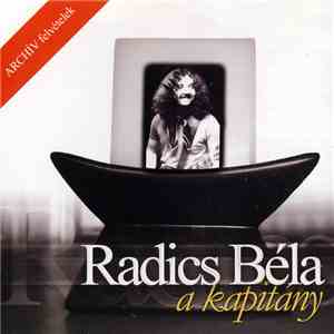 Radics Béla  - A Kapitány mp3 album