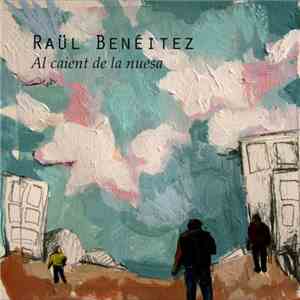 Raül Benéitez - Al Caient De La Nuesa mp3 album