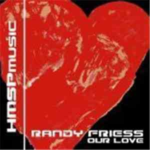 Randy Friess - Our Love mp3 album