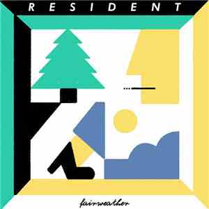 Resident - Fairweather mp3 album