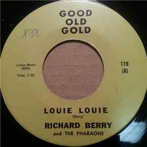 Richard Berry And The Pharaohs  - Louie Louie / Have Love Will Travel mp3 album