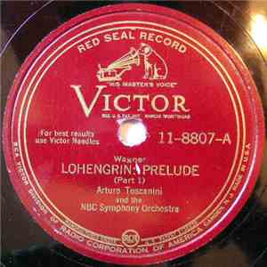 Richard Wagner / Arturo Toscanini / NBC Symphony Orchestra - Lohengrin mp3 album