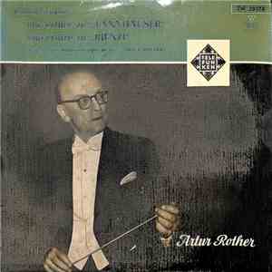 Richard Wagner, Artur Rother, Orchester Der Städtischen Oper Berlin - Ouvertüre zu "Tannhäuser" / "Renzi" mp3 album