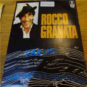 Rocco Granata - Pak Me / Pane Amore E Cioccolate mp3 album