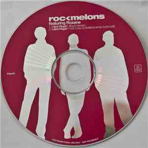 Rockmelons Featuring Roxane - I Ain't Playin' mp3 album