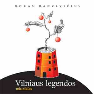 Rokas Radzevičius - Vilniaus Legendos. Miuziklas mp3 album