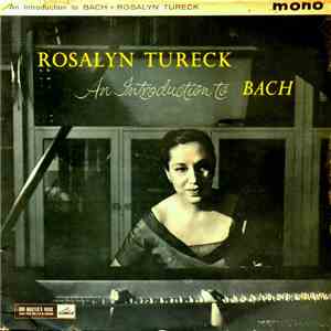 Rosalyn Tureck - An Introduction To Bach mp3 album