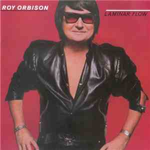 Roy Orbison - Laminar Flow mp3 album