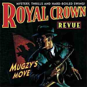 Royal Crown Revue - Mugzy's Move mp3 album