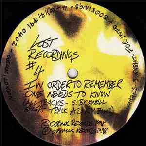S. Bicknell / Kim Bilir - Lost Recordings #4 - In Order To Remember One Needs To Know mp3 album