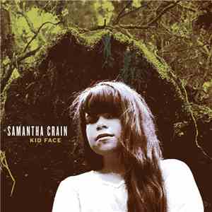 Samantha Crain - Kid Face mp3 album