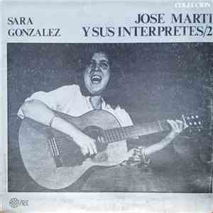 Sara Gonzalez - Jose Marti Y Sus Interpretes/2 mp3 album