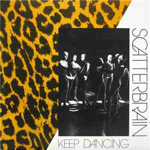Scatterbrain - Keep Dancing mp3 album