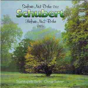 Schubert, Staatskapelle Berlin, Otmar Suitner - Sinfonie Nr. 1 D-Dur D 82 / Sinfonie Nr. 2 B-Dur D 125 mp3 album