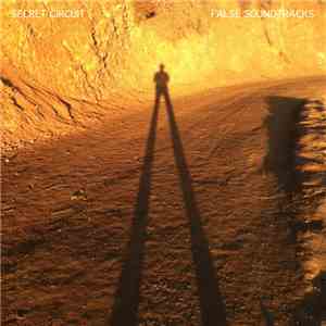 Secret Circuit - False Soundtracks II mp3 album