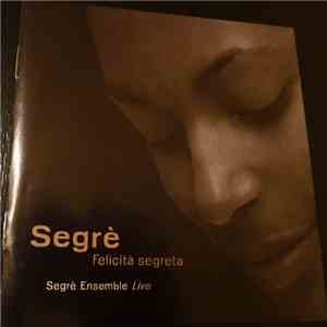 Segrè - Felicità Segreta mp3 album