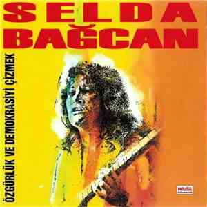 Selda Bağcan - Özgürlük ve Demokrasiyi Çizmek mp3 album