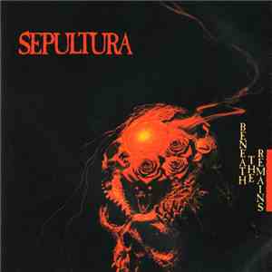 Sepultura - Beneath The Remains mp3 album