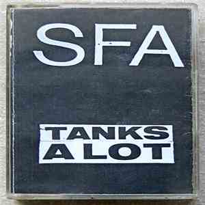 SFA - Tanks A Lot mp3 album