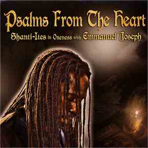 Shanti-Ites In Oneness With Emmanuel Joseph - Psalms From The Heart mp3 album