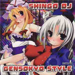 Shingo DJ - Gensokyo Style mp3 album