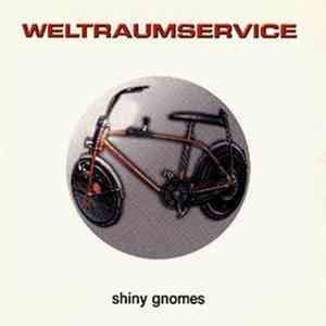 Shiny Gnomes - Weltraumservice mp3 album