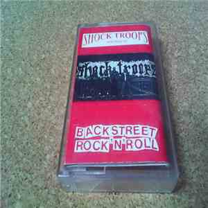 Shock Troops - Backstreet Rock'N'Roll mp3 album