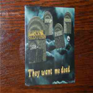 Silent Ones - They Want Me Dead mp3 album
