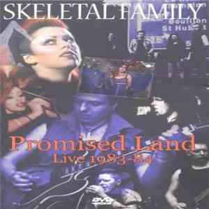 Skeletal Family - Promised Land Live 1983-84 mp3 album
