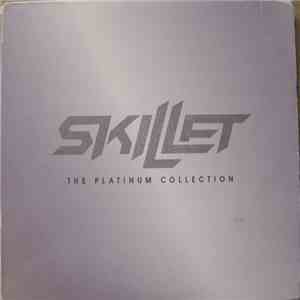 Skillet - The Platinum Collection mp3 album