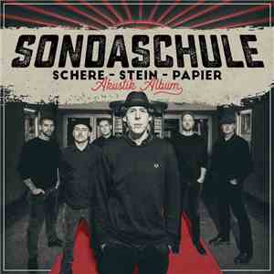 Sondaschule - Schere - Stein - Papier (Akustik Album) mp3 album