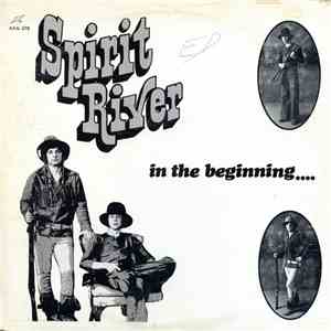 Spirit River - In The Beginning... mp3 album