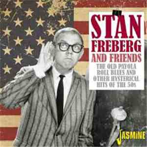 Stan Freberg - Stan Freberg And Friends mp3 album