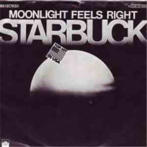 Starbuck  - Moonlight Feels Right mp3 album