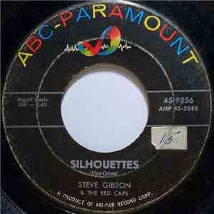 Steve Gibson & The Red Caps - Silhouettes mp3 album