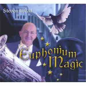 Steven Mead - Euphonium Magic mp3 album